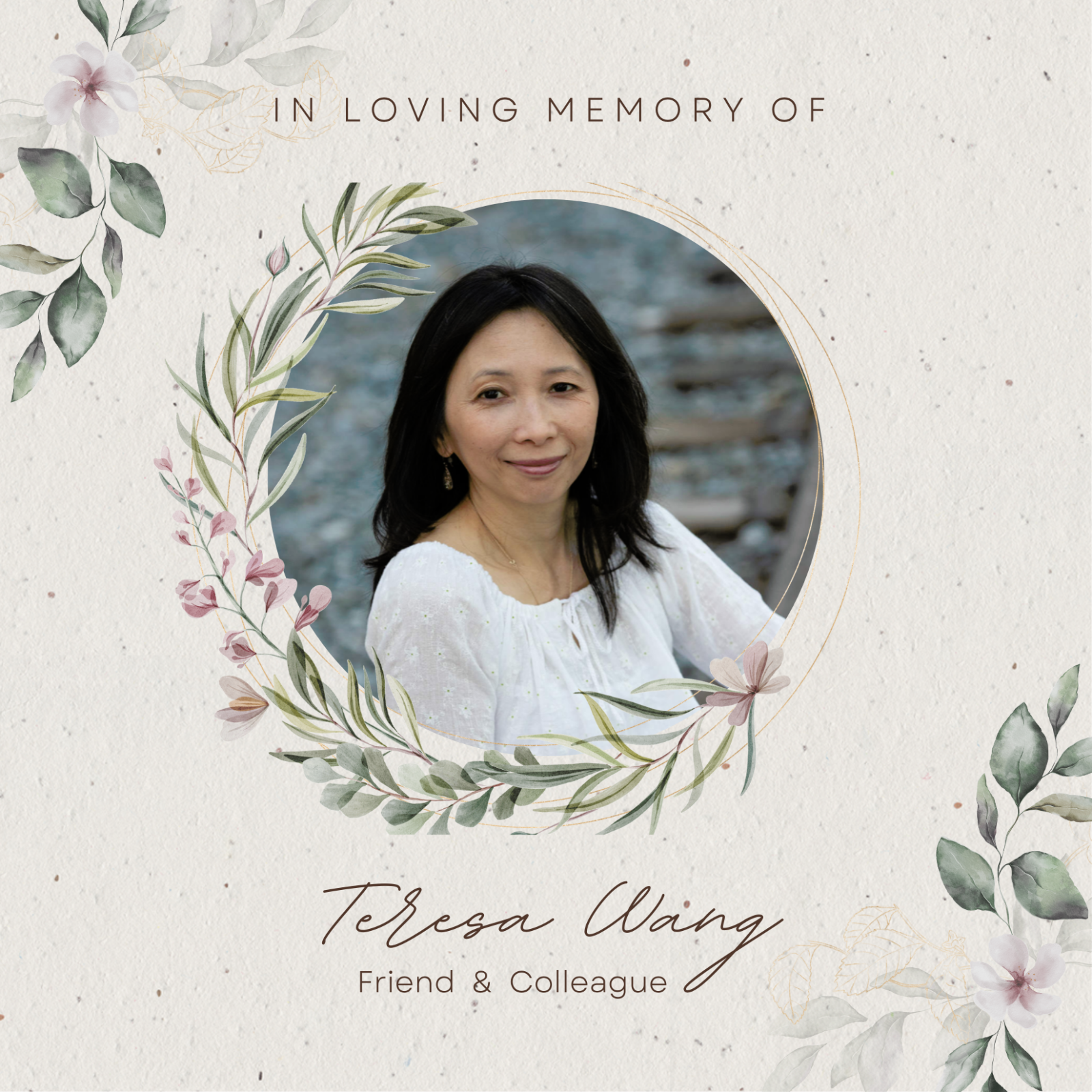 In Memory of Teresa Wang